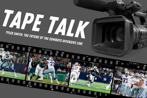 Tape talk: Tyler Smith, the future of the Cowboys offensive line